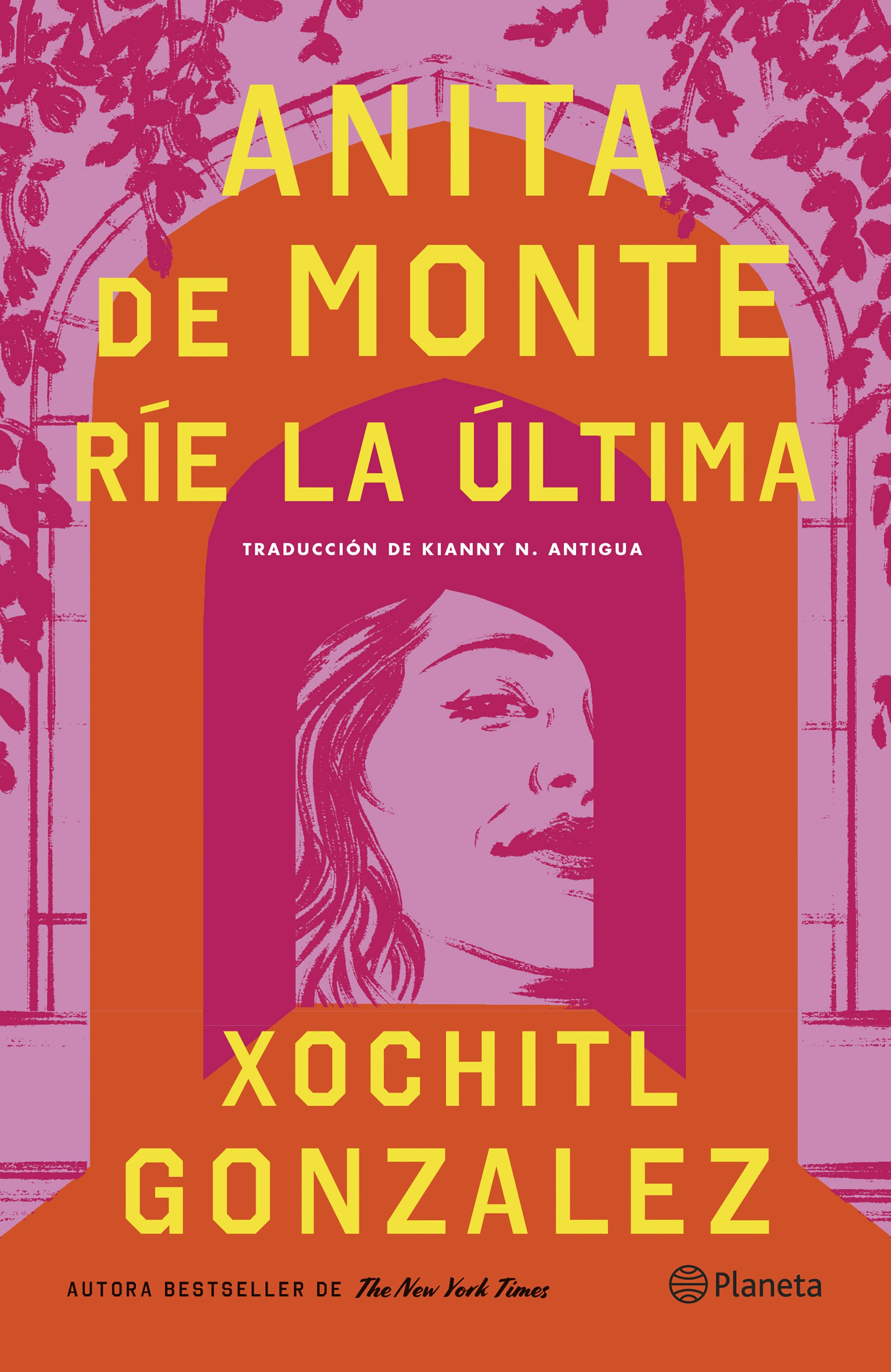 Book cover image for Anita de Monte ríe la última (Novela) / Anita de Monte Laughs Last (A Novel) ISBN: 9786073929066